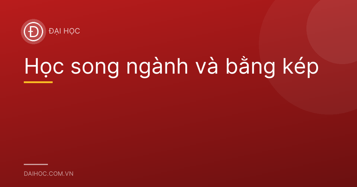 Học song ngành và bằng kép